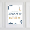 dream it build it quote framed artwork